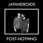 Japandroids: Post Nothing